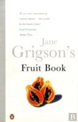 Bertrand.pt - Jane Grigson'S Fruit Book