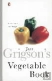 Jane Grigson'S Vegetable Book