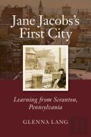 Jane Jacobs'S First City