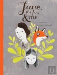 Jane, The Fox And Me