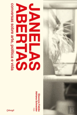 Bertrand.pt - Janelas Abertas: Conversas Sobre Arte, Política E Vida