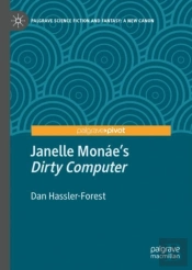 Janelle Monaeâ€™S 'Dirty Computer'