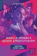 Janelle Monae'S Queer Afrofuturism