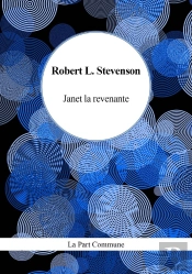 Janet La Revenante ; Markheim