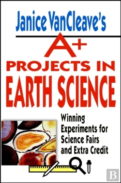 Bertrand.pt - Janice Vancleave'S A+ Projects In Earth Science