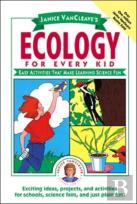 Janice Vancleave'S Ecology For Every Kid