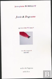 Janis & Daguerre ; Qui Veut Des Poèmes ?