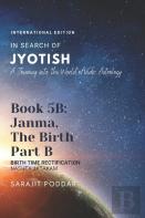 Janma, The Birth - Part B
