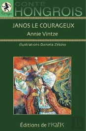 Janos Le Courageux ; Conte Hongrois