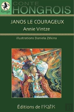 Bertrand.pt - Janos Le Courageux ; Conte Hongrois
