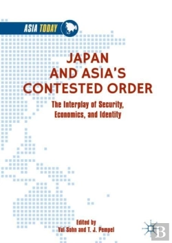 Bertrand.pt - Japan And Asia'S Contested Order