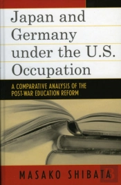 Japan And Germany Under The U.S. Occupation