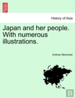 Bertrand.pt - Japan And Her People. With Numerous Illu