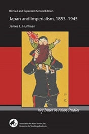 Japan And Imperialism, 1853â€“1945