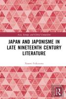 Japan And Japonisme In Late Nineteenth Century Literature