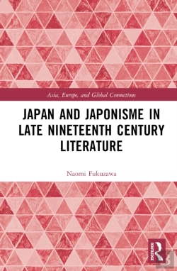 Bertrand.pt - Japan And Japonisme In Late Nineteenth Century Literature