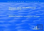 Japan And Multilateral Diplomacy