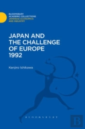 Japan And The Challenge Of Europe 1992