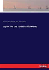 Japan And The Japanese Illustrated
