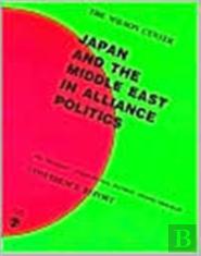 Japan And The Middle East In Alliance Politics