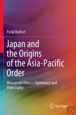 Bertrand.pt - Japan And The Origins Of The Asia-Pacific Order