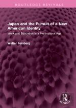 Japan And The Pursuit Of A New American Identity