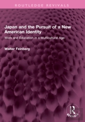 Japan And The Pursuit Of A New American Identity