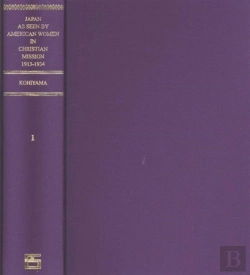 Bertrand.pt - Japan As Seen By American Women In Christian Missions, 1913-1934 (Es 5-Vol. Set)
