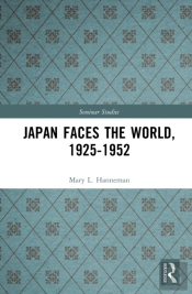Japan Faces The World, 1925-1952