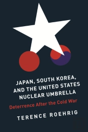 Japan, South Korea, And The United States Nuclear Umbrella