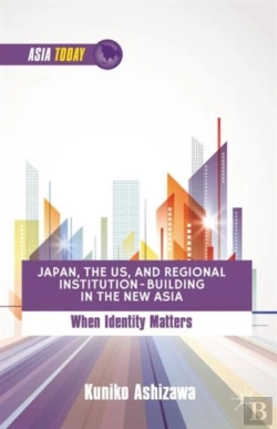 Bertrand.pt - Japan, The Us, And Regional Institution-Building In The New Asia