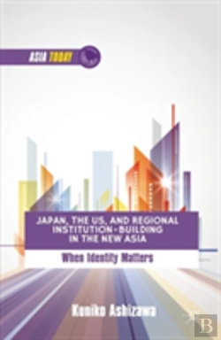 Bertrand.pt - Japan, The Us, And Regional Institution-Building In The New Asia