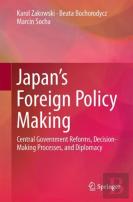 Japanâ€™S Foreign Policy Making
