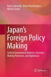 Japanâ€™S Foreign Policy Making