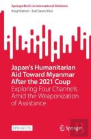 Japanâ€™S Humanitarian Aid Toward Myanmar After The 2021 Coup