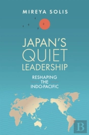Japanâ€™S Quiet Leadership