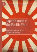 Japanâ€™S Rush To The Pacific War