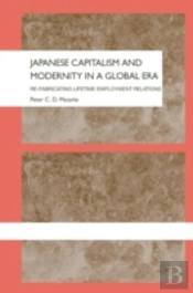 Japanese Capitalism And Modernity In A Global Era