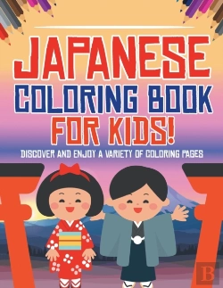 Bertrand.pt - Japanese Coloring Book For Kids! Discover And Enjoy A Variety Of Coloring Pages