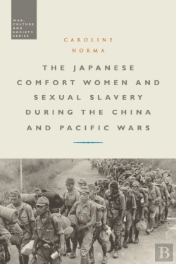 Bertrand.pt - Japanese Comfort Women And Sexual Slavery During The China And Pacific Wars