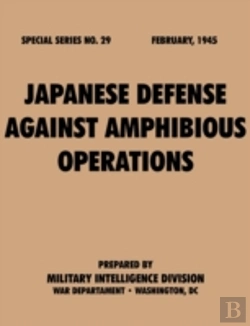 Bertrand.pt - Japanese Defense Against Amphibious Operations (Special Series, No. 29)
