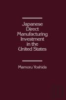 Japanese Direct Manufacturing Investment In The United States