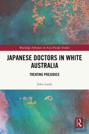 Japanese Doctors In White Australia