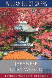 Japanese Fairy World (Esprios Classics)