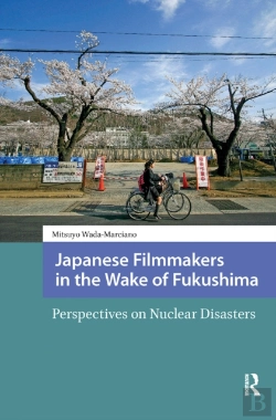 Bertrand.pt - Japanese Filmmakers In The Wake Of Fukushima