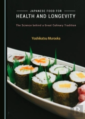 Japanese Food For Health And Longevity