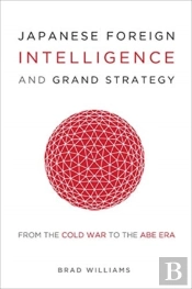 Japanese Foreign Intelligence And Grand Strategy