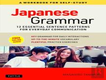 Japanese Grammar: A Workbook For Self-Study