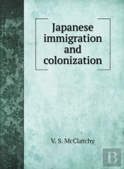 Japanese Immigration And Colonization