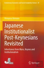 Japanese Institutionalist Post-Keynesians Revisited